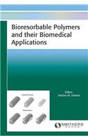 Bioresorbable Polymers and Their Biomedical Applications