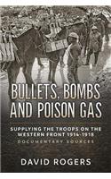 Bullets, Bombs and Poison Gas