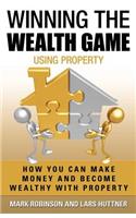 Winning The Wealth Game Using Property