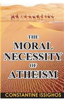 Moral Necessity of Atheism