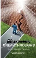 From Breakdowns to Breakthroughs