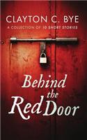 Behind the Red Door