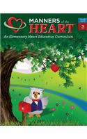 Manners of the Heart Grade 3: An Elementary Character Education Curriculum