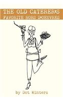 Old Caterer's Favorite Hors D'Oeuvres