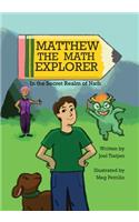 Matthew the Math Explorer