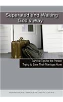 Separated and Waiting God's Way