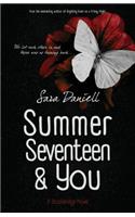 Summer Seventeen and You