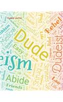 Dudeist Journal