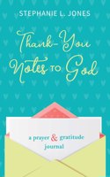 Thank-You Notes to God