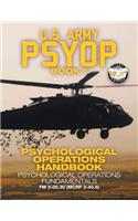 US Army PSYOP Book 1 - Psychological Operations Handbook