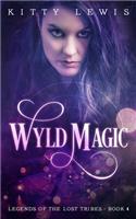Wyld Magic