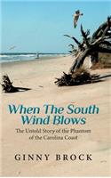 When The South Wind Blows