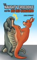 Naughty Crocodile and the Big Red Kangaroo