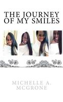 The Journey of My Smiles
