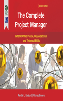 Complete Project Manager: 2nd Edition