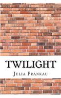 Twilight