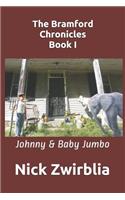 The Bramford Chronicles, Book I