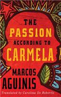 Passion According to Carmela