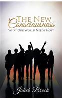 The New Consciousness