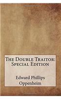 The Double Traitor: Special Edition