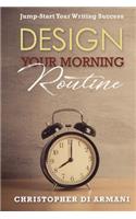 Design Your Morning Routine