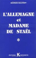 L'Allemagne Et Madame de Stael