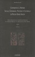 Contribution a l'Histoire Sociale, Economique, Politique Et Culturelle Du Proche Orient Ancien. Les Sources 2