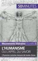 L'humanisme ou l'appel du savoir