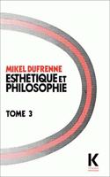 Esthetique Et Philosophie Tome III