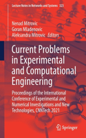 Current Problems in Experimental and Computational Engineering