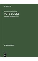 Tote Blicke: Geschichte der Porträtbildnerei in Wachs. Ein Versuch(Acta humaniora)