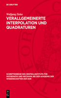 Verallgemeinerte Interpolation Und Quadraturen