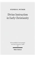 Divine Instruction in Early Christianity