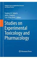 Studies on Experimental Toxicology and Pharmacology