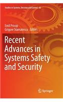 Recent Advances in Systems Safety and Security