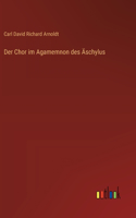 Chor im Agamemnon des Äschylus