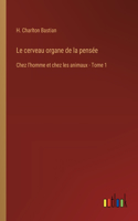 cerveau organe de la pensée