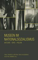 Museen Im Nationalsozialismus