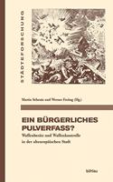 Ein burgerliches Pulverfass?