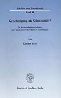 Genehmigung ALS Schutzschild?