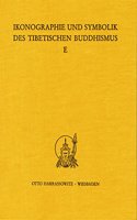 Ikonographie Und Symbolik Des Tibetischen Buddhismus / Die Sadhanas Der Sammlung Sgrub-Thabs 'Dod-'jo