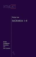 Sacharja 1-8: (Herders Theologischer Kommentar Zum Alten Testament)