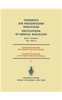 Rontgendiagnostik Des Herzens Und Der Gefasse / Roentgen Diagnosis of the Heart and Blood Vessels