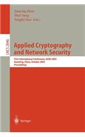 Applied Cryptography and Network Security: First International Conference, Acns 2003. Kunming, China, October 16-19, 2003, Proceedings