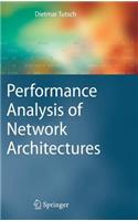 Performance Analysis of Network Architectures