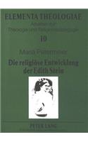 Die Religioese Entwicklung Der Edith Stein