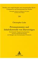 Privatautonomie Und Inhaltskontrolle Von Ehevertraegen