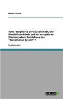 1648 - Wegmarke der Souveränität, Der Westfälische Friede und das europäische Staatensystem