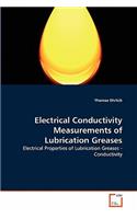 Electrical Conductivity Measurements of Lubrication Greases