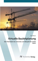 Virtuelle Bauleitplanung